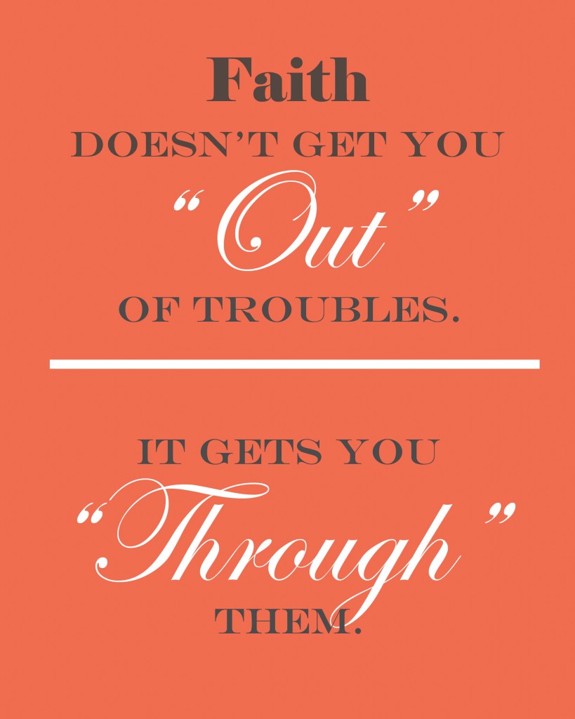 Faith gets you through